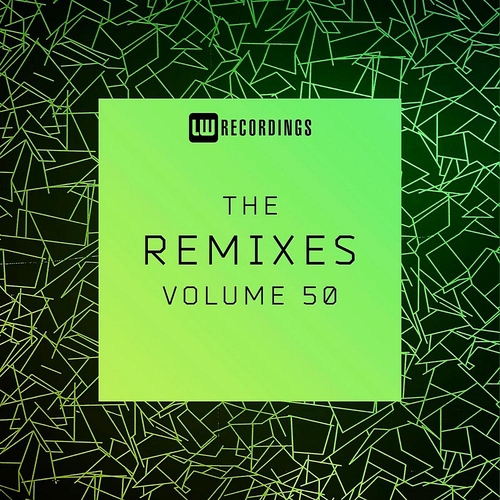 VA - The Remixes Vol 50 [LWTR50]